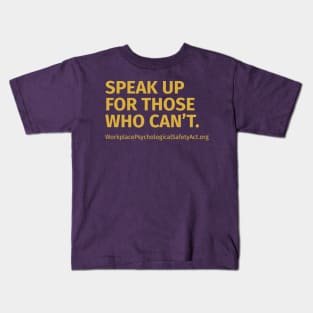 Speak up for those who can't Kids T-Shirt